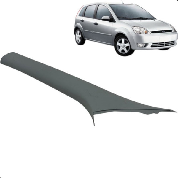 Moldura Dianteira Esquerda Parabrisa Ford Fiesta Hatch 2007